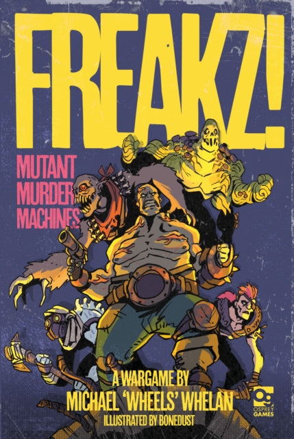 FREAKZ! : Mutant Murder Machines image 0