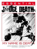 Judge Dredd Essential - My Name Is Death image 0