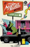 Absolute Martian Manhunter Vol. 2 : The Agency
