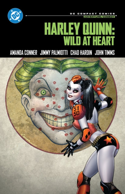 Harley Quinn : Wild At Heart (DC Compact)