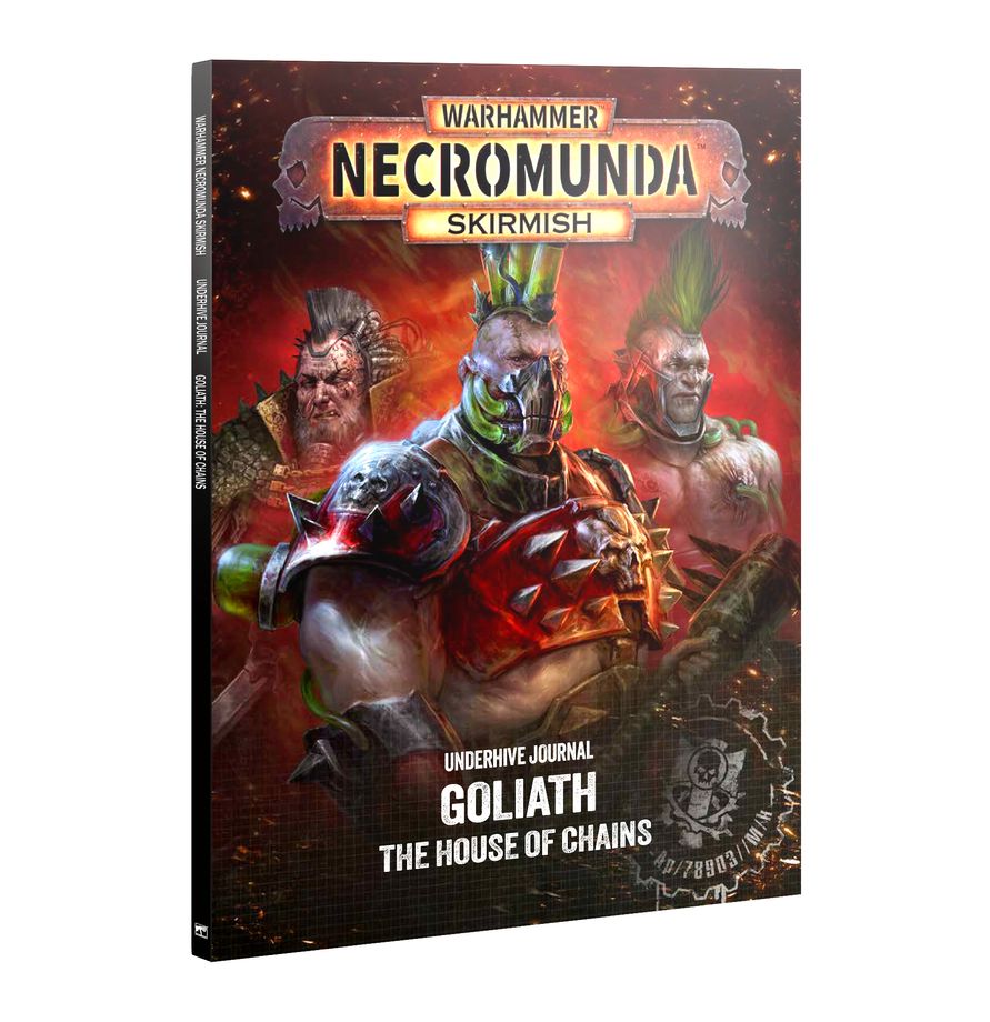 UNDERHIVE JOURNAL: GOLIATH: HOUSE OF CHAINS