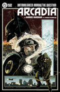 Batman Green Arrow The Question : Arcadia
