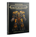 LEGIONS IMPERIALIS : LIBER STRATEGIA