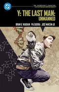 Y the Last Man : Unmanned (DC Compact)