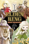 Elden Ring : Distant Tales Between Vol 01