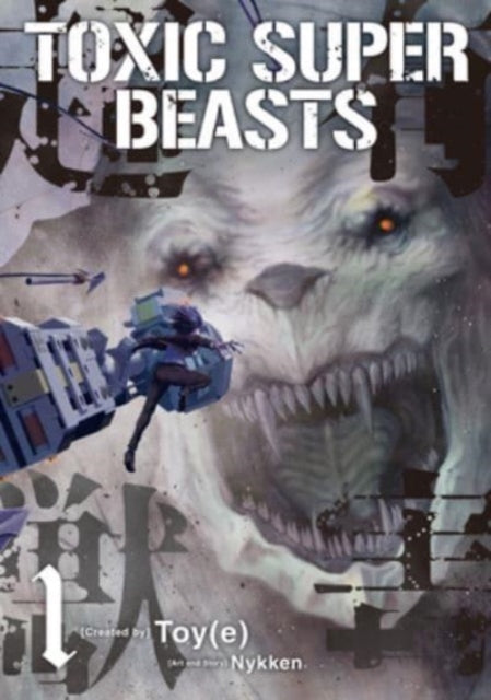 Toxic Super Beasts Vol 01