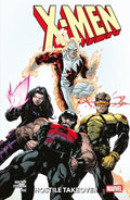 X Men : Hostile Takeover