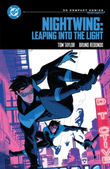Nightwing : Leaping into the Light (DC Compact)