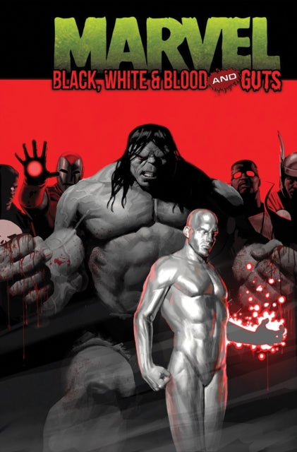 Marvel Black, White & Blood and Guts