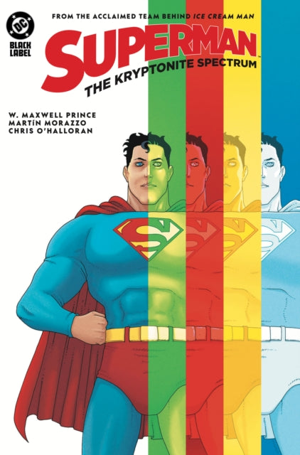 Superman : Kryptonite Spectrum