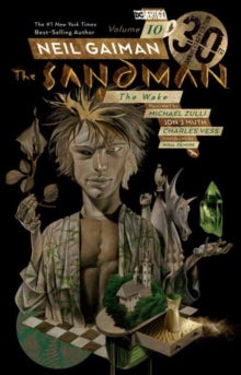 Sandman, The. Volume 10 The Wake 30th Anniversary Edition image 0