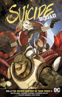 Suicide Squad (Rebirth) Vol. 6 The Secret History of Task Force X image 0