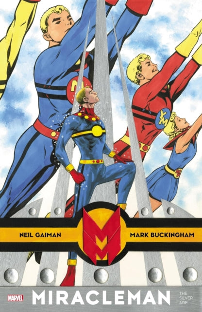Miracleman By Gaiman & Buckingham : The Silver Age image 0