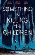 Something is Killing the Children Vol 1 image 0