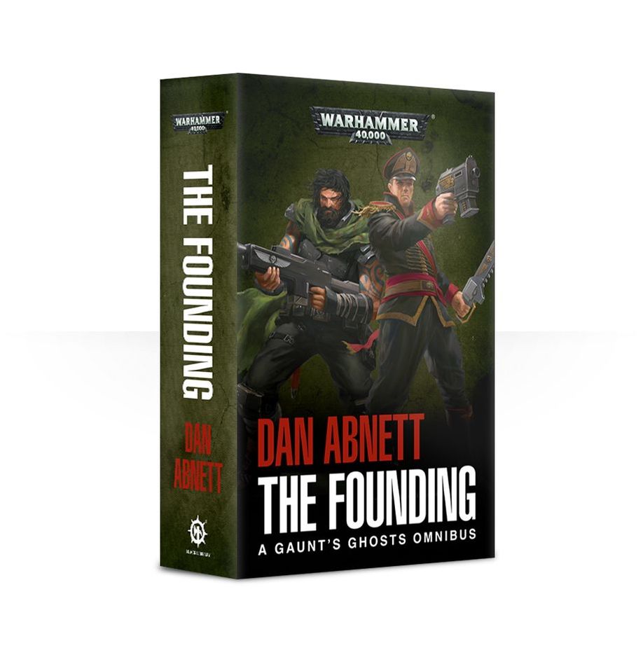The Founding : Gaunt's Ghosts Omnibus  image 0