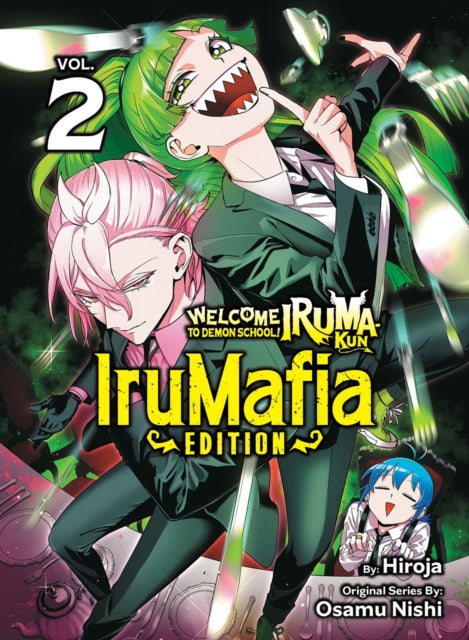 Welcome to Demon School Iruma-kun : Irumafia Edition Vol 02 image 0