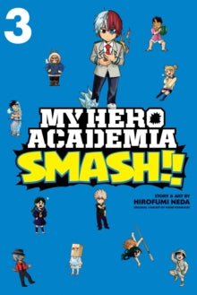 My Hero Academia Smash Vol. 3 image 0