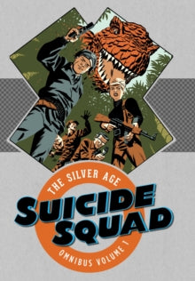 Suicide Squad The Silver Age Omnibus Vol 1 image 0