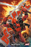 Deadpool Vol. 1 : Meat Cute image 0