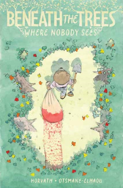 Beneath the Trees Where Nobody Sees image 0