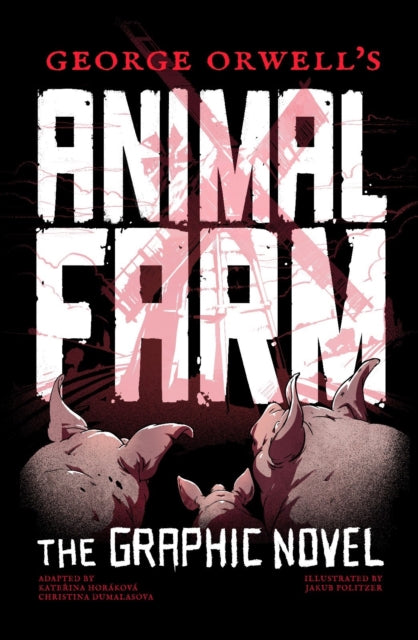 Animal Farm : The Graphic Novel image 0